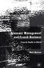 Cover of: Economic Management and French Business by Mairi Maclean