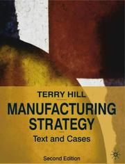 Cover of: Manufacturing Strategy by Terry Hill