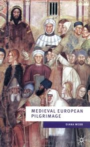 Cover of: Medieval European Pilgrimage, C.700 - C.1500 by Diana Webb