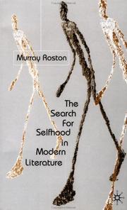 The search for selfhood in modern literature by Murray Roston