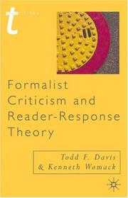 Formalist criticism and reader-response theory by Todd F. Davis