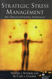 Cover of: Strategic stress management: an organizational approach