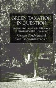 Cover of: Green Taxation in Question by Carsten Daugbjerg, Gert Tinggaard Svendsen