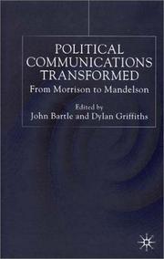 Cover of: Political Communications Transformed: From Morrison to Mandelson