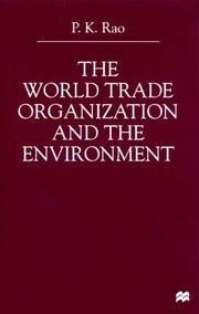 Cover of: The World Trade Organization and the Environment