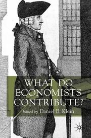 Cover of: What Do Economists Contribute? by Daniel B. Klein