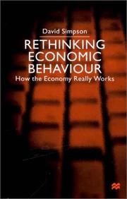 Cover of: Rethinking Economic Behaviour: How the Economy Really Works