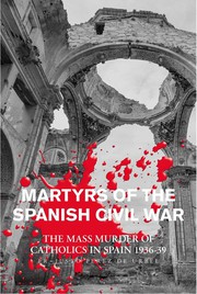 Cover of: Martyrs of the Spanish Civil War by 