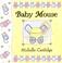 Cover of: Baby Mouse