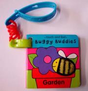 Cover of: Garden (Buggy Buddies: Touch & Feel)