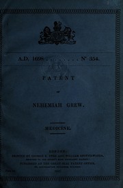 Cover of: Patent of Nehemiah Grew: medicine