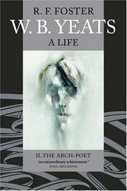 Cover of: W. B. Yeats: A Life Volume II: The Arch-Poet 1915-1939 (W. B. Yeats: A Life)