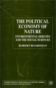 Cover of: The Political Economy of Nature by Robert Boardman