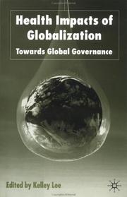 Cover of: Health Impacts of Globalization: Towards Global Governance