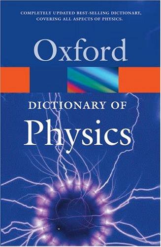 A Dictionary of Physics by John Daintith