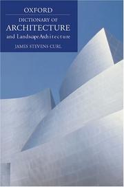 Cover of: A Dictionary of Architecture and Landscape Architecture (Oxford Paperback Reference) by James Stevens Curl