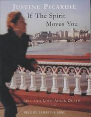 Cover of: If the Spirit Moves You by Justine Picardie