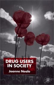 Drug Users in Society by Joanne Neale