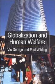 Cover of: Globalization and Human Welfare by Vic George, Paul Wilding