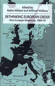 Cover of: Rethinking European order: West European responses, 1989-97