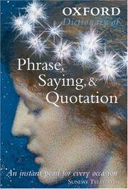Cover of: Oxford Dictionary of Phrase, Saying, & Quotation