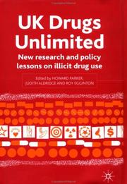 UK drugs unlimited by Judith Aldridge, Roy Egginton