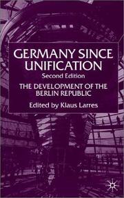 Cover of: Germany Since Unification by Klaus Larres