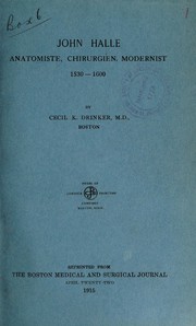 Cover of: John Halle: anatomiste, chirurgien, modernist, 1530-1600