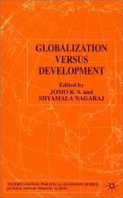 Cover of: Globalization Versus Development (International Political Economy)