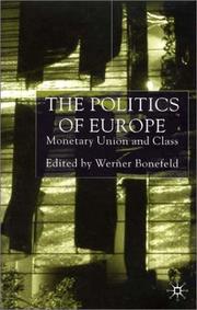 Cover of: The Politics of Europe by Werner Bonefeld