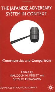 Cover of: The Japanese Adversary System in Context: Controversies and Comparisons