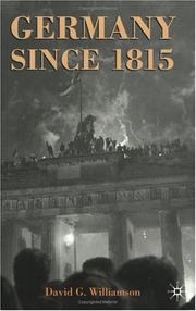 Cover of: Germany Since 1815: A Nation Forged and Renewed