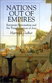 Cover of: Nations Out of Empires by Harry G. Gelber