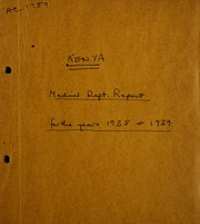 Cover of: Annual medical report by Kenya. Medical Department