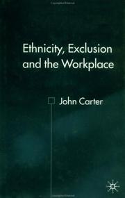 Cover of: Ethnicity, Exclusion and the Workplace by Sarah Prescott