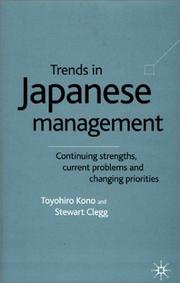 Cover of: Trends in Japanese Management: Continuing Strengths, Current Problems and Changing Priorities