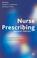 Cover of: Nurse Prescribing