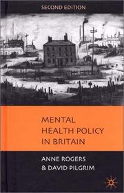 Cover of: Mental Health Policy in Britain by Anne Rogers, David Pilgrim