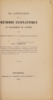 Cover of: De l'application de la méthode anaplastique ou traitement du cancer