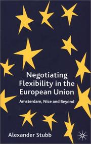 Cover of: Negotiating Flexibility in the European Union | Alexander Stubb