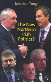 Cover of: The New Northern Ireland Politics by Jonathan Tonge