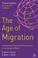 Cover of: The Age of Migration