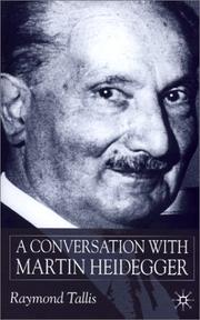 Cover of: A Conversation With Martin Heidegger by Raymond Tallis