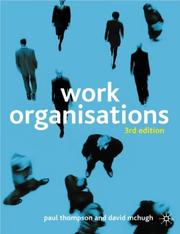 Cover of: Work Organisations: Critical introduction