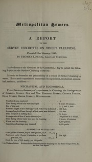 Cover of: A report to the Survey Committee on street cleansing by London (England). Metropolitan Commission of Sewers