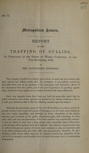 Cover of: Report on the trapping of gullies by London (England). Metropolitan Commission of Sewers