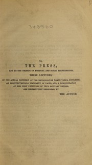 The first [-fourth] of a series of lectures delivered at the Mechanics' Institution, Southampton Buildings, Chancery Lane, Nov. 27, 1846 [-August 13, 1847], on the actual condition of the metropolitan grave-yards by George Alfred Walker