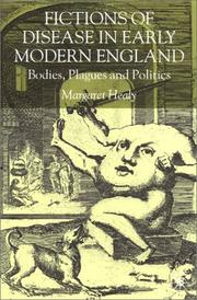Cover of: Fictions of disease in early modern England: bodies, plagues and politics
