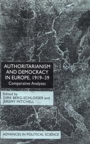 Cover of: Authoritarianism and Democracy in Europe, 1919-39: Comparative Analyses