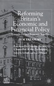 Cover of: Reforming Britain's Economic and Financial Policy: Towards Greater Economic Stability